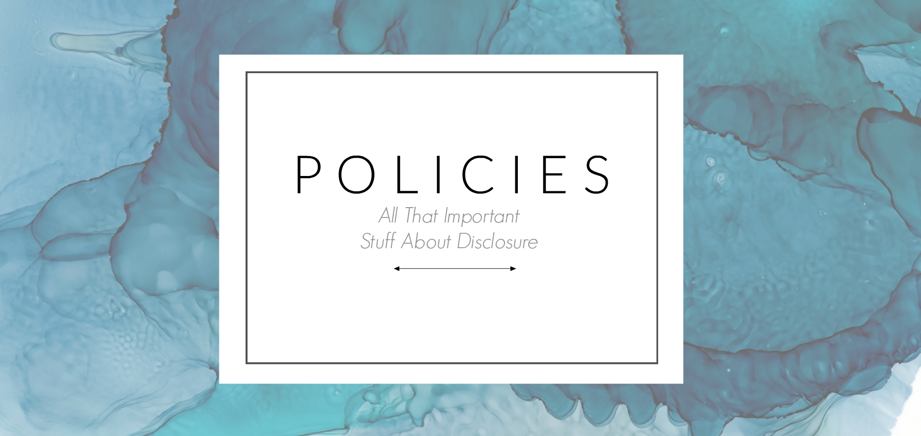 Policies and Disclosure